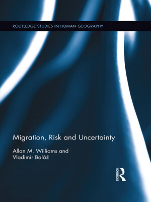 cover image of Migration, Risk and Uncertainty